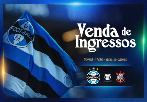 Grêmio x Corinthians: com promoções para Sócios, venda de ingressos inicia nesta segunda &nbsp;&nbsp;