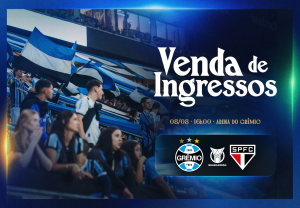 Brasileirão: venda de ingressos para Grêmio x São Paulo